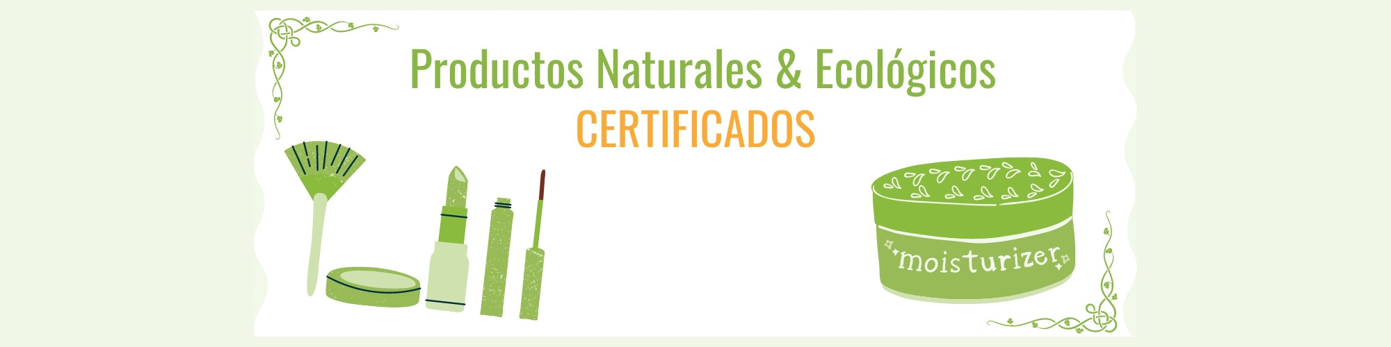Cosmética Natural y ecológica certificada