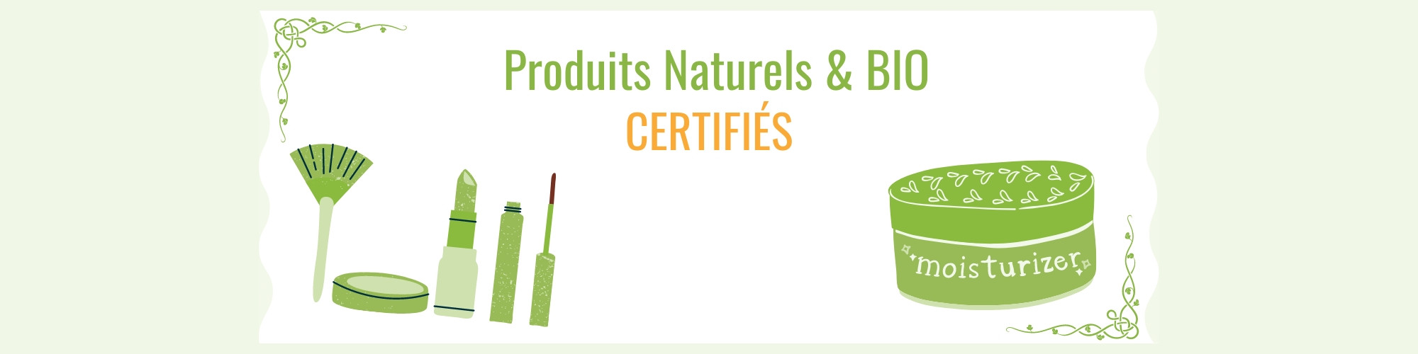 Cosmétique Naturelle et bio certifiée