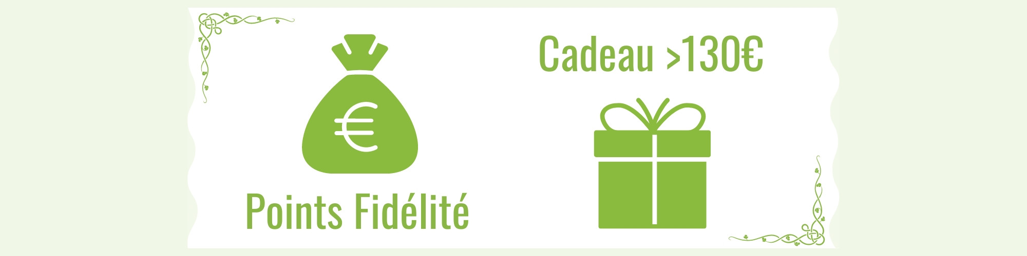 FIDÉLITÉ RECOMPENSÉE